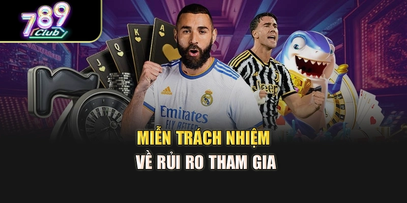 Miễn trách nhiệm về rủi ro tham gia