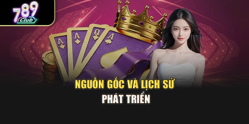 Nguồn gốc và lịch sử phát triển